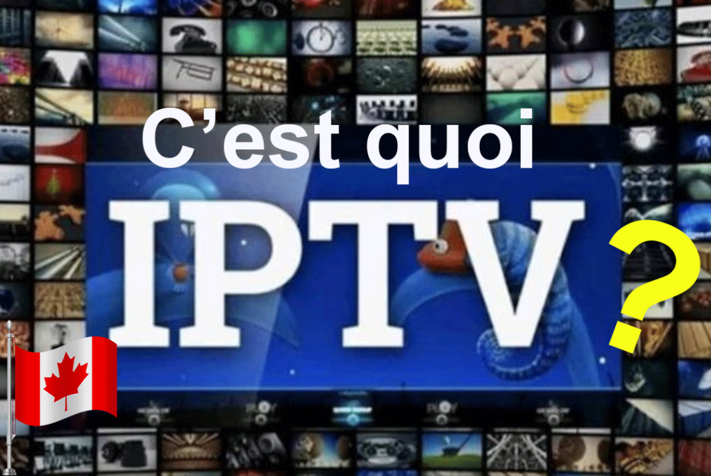 Qu’est-ce que l’IPTV et comment ça fonctionne ?