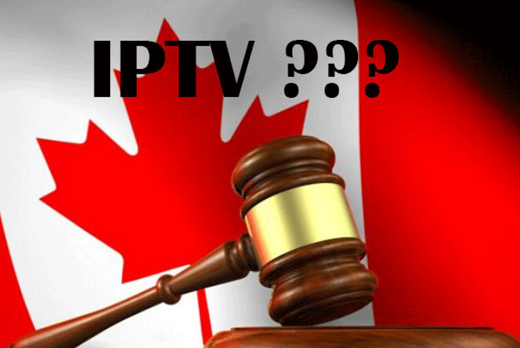 iptv légale ou non au Canada